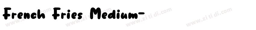 French Fries Medium字体转换